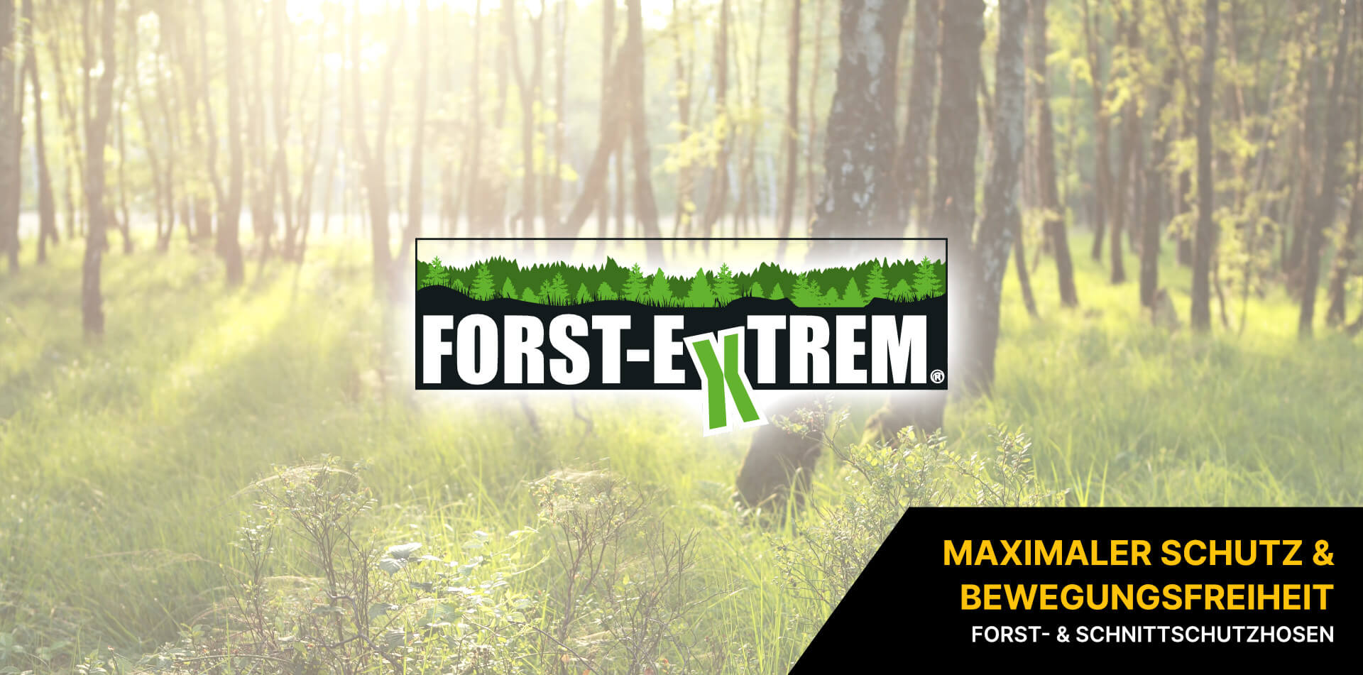 Forst-Extrem Hosen Forst-Extrem Hosen